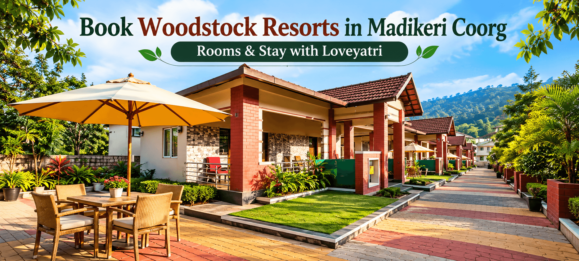 Book Woodstock Resorts in Madikeri Coorg Rooms & Stay with Loveyatri