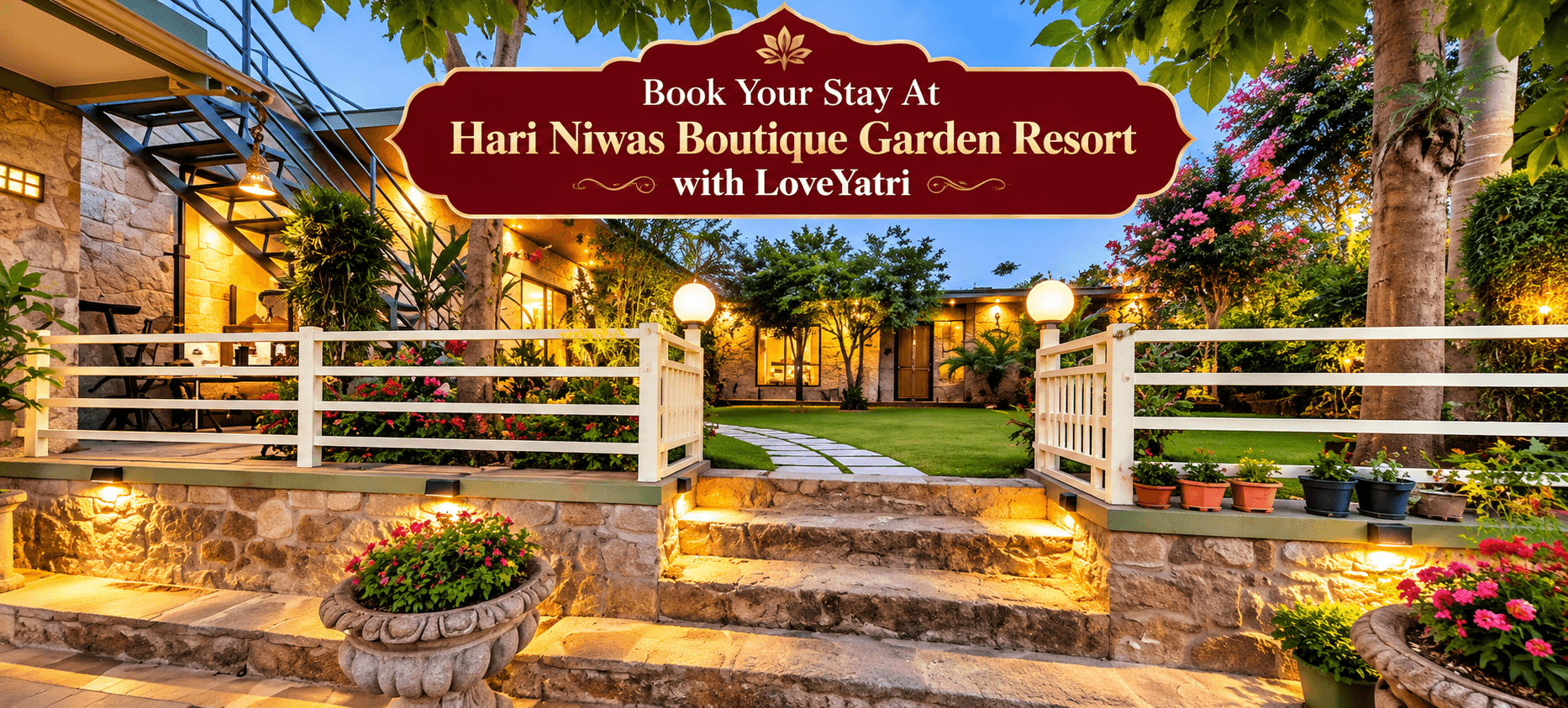 Book Your Stay At Hari Niwas Boutique Garden Resort with LoveYatri