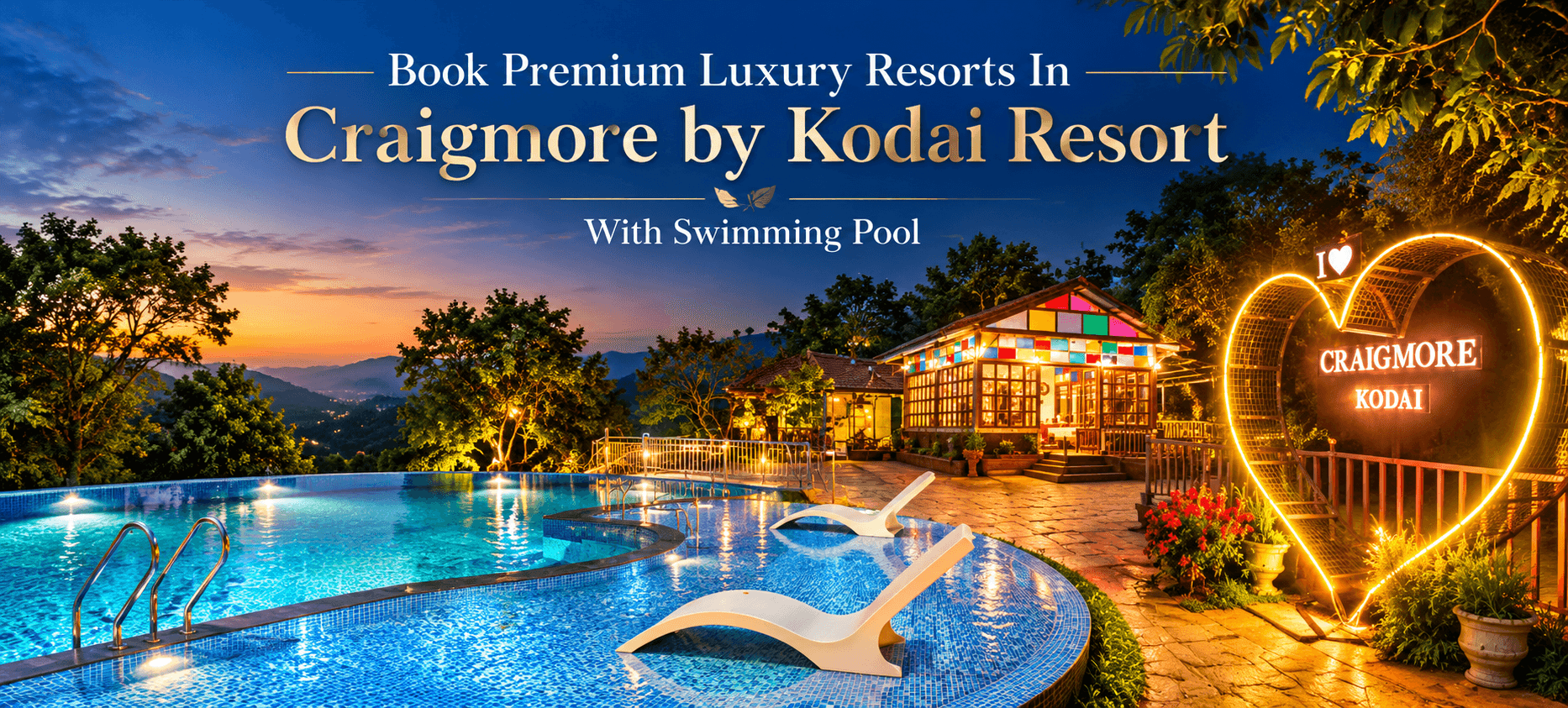 Book Premium Luxury Resorts In Craigmore by Kodai Resort With Swimming Pool